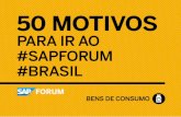50 MOTIVOS PARA IR AO #SAPFORUM #BRASIL - Bens de consumo