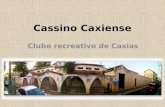 Cassino caxiense -Caxias/Maranhão