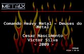 Comando Heavy Metal - TCC Pós em Games SENAC