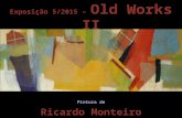 Pintura de ricardo monteiro  exp 5-2015 - old works ii