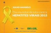 Hepatites Virais - Campanha 2015 e Novo Protocolo Clínico