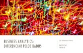 Business Analytics: Diferenciar pelos Dados