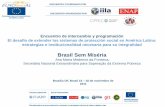 Brasil Sem Miséria / Ana Maria Medeiros da Fonseca,  Secretária Nacional Extraordinária para Superação da Extrema Pobreza