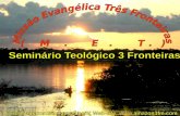 Missão Evangélica Três Fronteiras