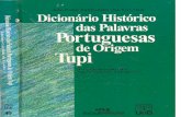 Dicionário Histórico Das Palavras Portuguesas de Origem Tupi (1998)
