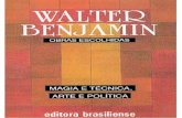 BENJAMIN, Walter. Magia e Técnica, Arte e Política