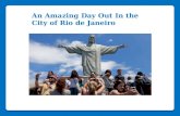 An Amazing Day Out in Rio de Janeiro