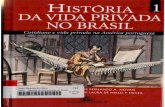 Historia da Vida Privada no Brasil 01- Fernando A. Novais & Laura de Mello e Souza