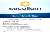 SECULLUM BR Seminário Online - Academia.net