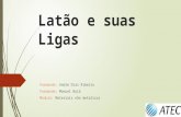 Latão e Suas Ligas (Andre Ribeiro)