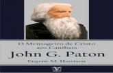 001-John G Paton O Mensageiro de Cristo Aos Canibais