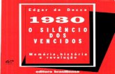 1930 - O Silêncio Dos Vencidos - Edgar de Decca