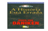 A Historia Esta Errada - Erich Von Daniken