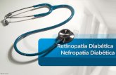 Retinopatia Nefropatia diabéticas