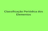 Classificaçaõ periodica dos elementos.ppt
