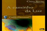 A Caminho da Luz - Emmanuel - Chico Xavier.pdf