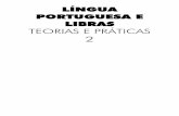 Lingua Portuguesa e Libras Teorias e Praticas 2