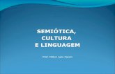 Semiótica, Cultura e Linguagem