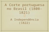 A Corte Portuguesa No Brasil 1