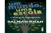 Um Mundo Uma Escola Salman Khan