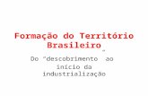 02. Formação Do Território Brasileiro.2015