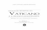 Arquivos Secretos Do Vaticano - E a FRANCO-MAÇONARIA