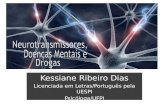 Drogas, Neurotransmissores e Doença Mental
