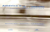 América Em Movimento- Ensaios Sobre Literatura Latino-Americana Do Séc.xx