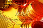 Sistema Monetário Internacional, 1870 – 1973
