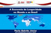 A Economia Da Longevidade No Mundo e No Brasil