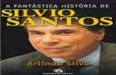 A Fantástica História de Silvio Santos - Arlindo Silva (1)