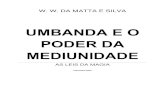 142043554 W W Matta e Silva Umbanda e o Poder Da Mediunidade