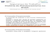 Aula 2_História Do Prevencionismo No Brasil
