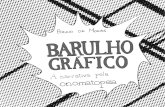 Bruno Morais Barulho Grafico