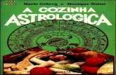 Astrologia - A Cozinha Astrológica - Marie Geberg e Monique Maine