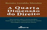 A 4° Dimensão do Direito - Renato Geraldo Mendes
