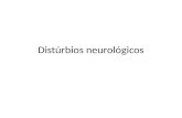 Distúrbios neurológicos patologia