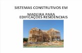 Sistemas Construtivos Em Madeira Para