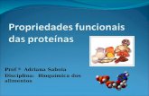 Propriedades Funcionais das Proteínas