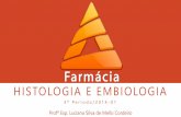 02 - Introdução a Histologia e Embriologia FARMÁCIA