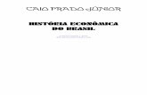 PRADO JUNIOR, C. História econômica do Brasil