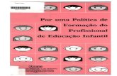 POR UMA POLÍTICA DE FORMAÇÃO DO PROFISSIONAL DA EDUCAÇÃO INFANTIL