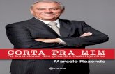 Corta Pra Mim - Marcelo Rezende