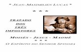 Tratado dos Três Impostores Moisés Jesus Maome e O Espírito de Spinoza - Jean Maximilian Lucas