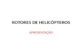 01 AULA ROTORES DE HELICÓPTEROS - PROFESSOR MOACIR