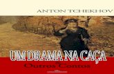 Um Drama Na Caca e Outros Contos Anton Tchekhov
