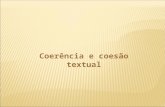 Coerencia e Coesao Textual (2)