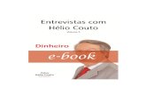 SÉRIE DE ENTREVISTAS COM HÉLIO COUTO - DINHEIRO