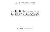 A.S. Franchini - As 100 Melhores Lendas Do Folclore Brasileiro (PDF)