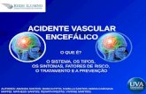 Acidente Vascular Encefálico (AVE)
